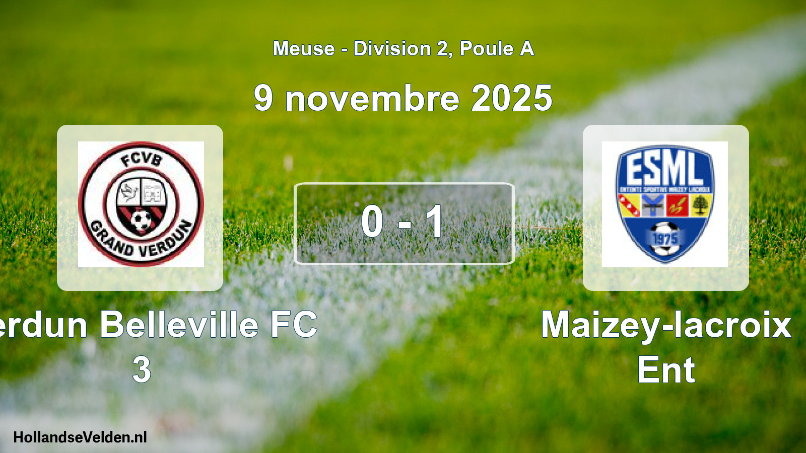 Match joué: Verdun Belleville FC 3 - Maizey-lacroix Ent 0 - 1 (9 novembre 2025)