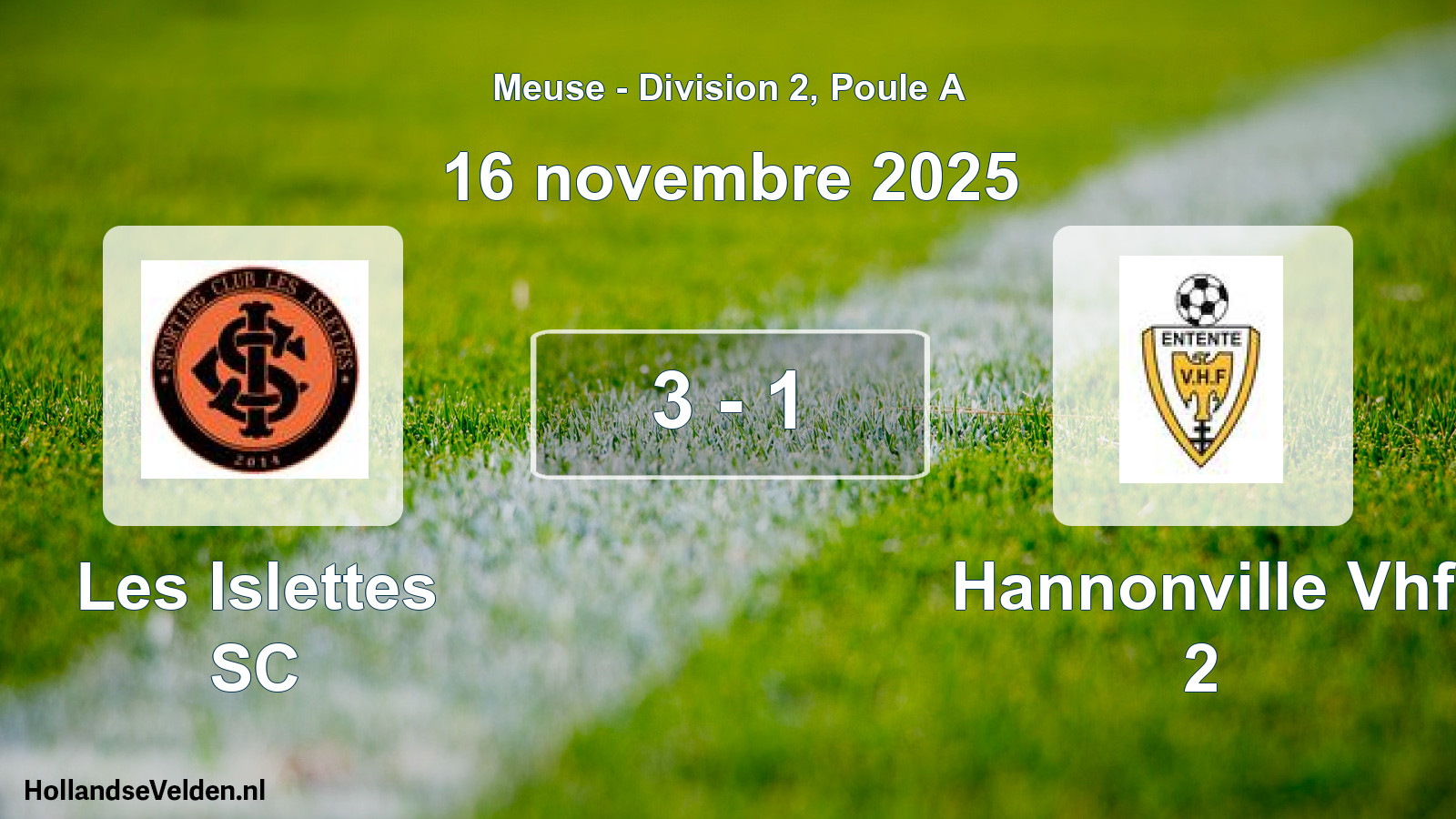 Match joué: Les Islettes SC - Hannonville Vhf 2 3 - 1 (16 novembre 2025)