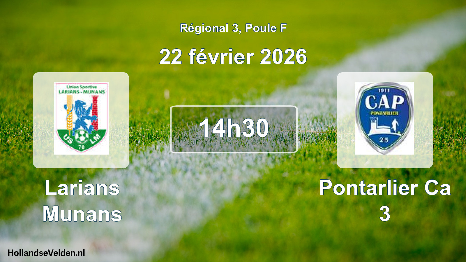 Geplande wedstrijd: Larians Munans - Pontarlier Ca 3 (22 februari 2026)