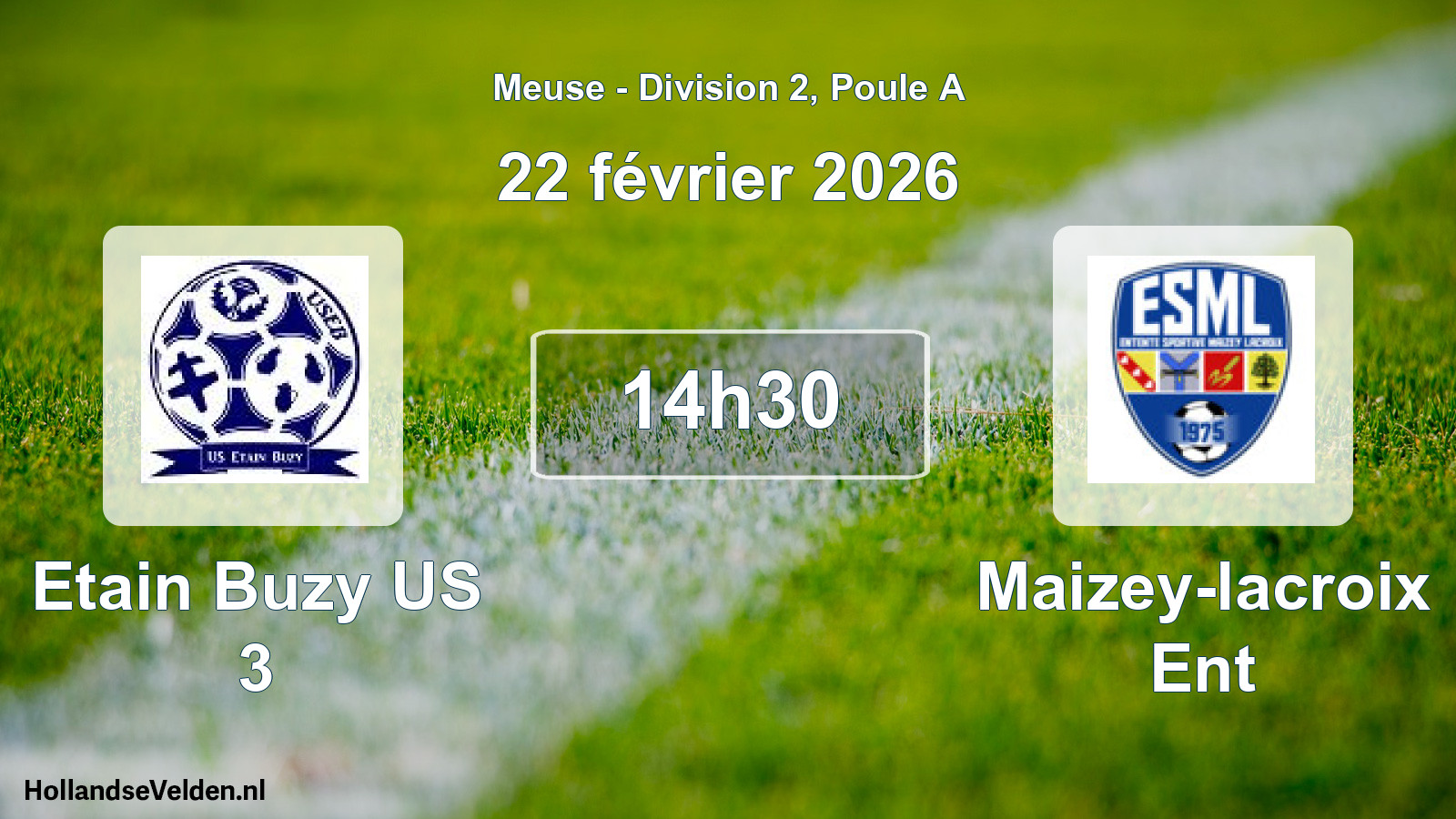 Match programmé: Etain Buzy US 3 - Maizey-lacroix Ent (22 février 2026)