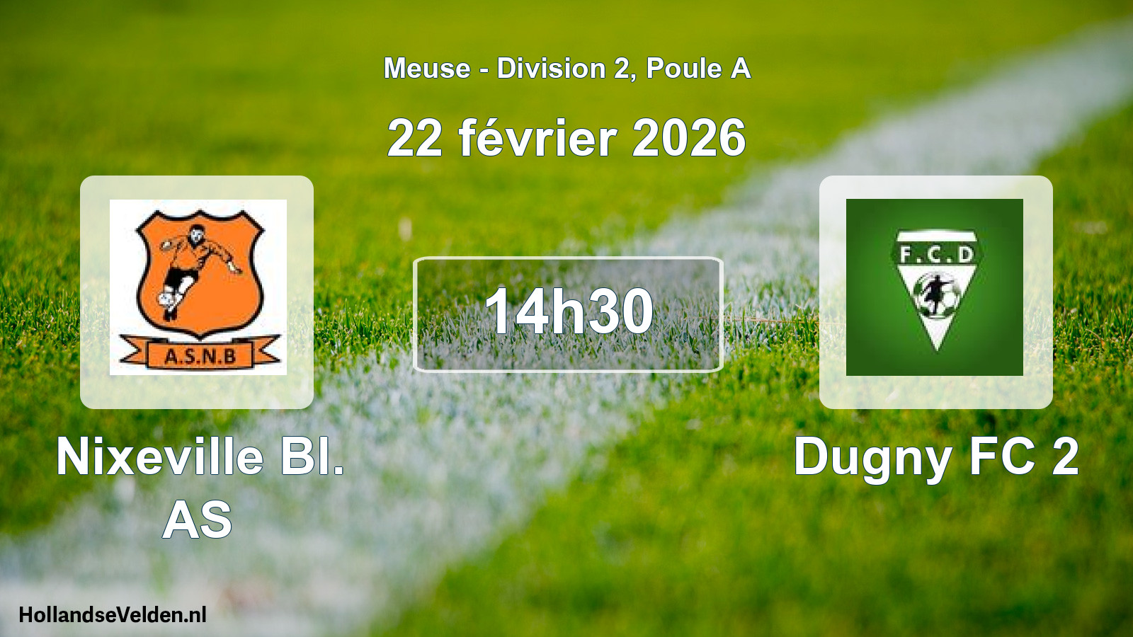 Match programmé: Nixeville Bl. AS - Dugny FC 2 (22 février 2026)