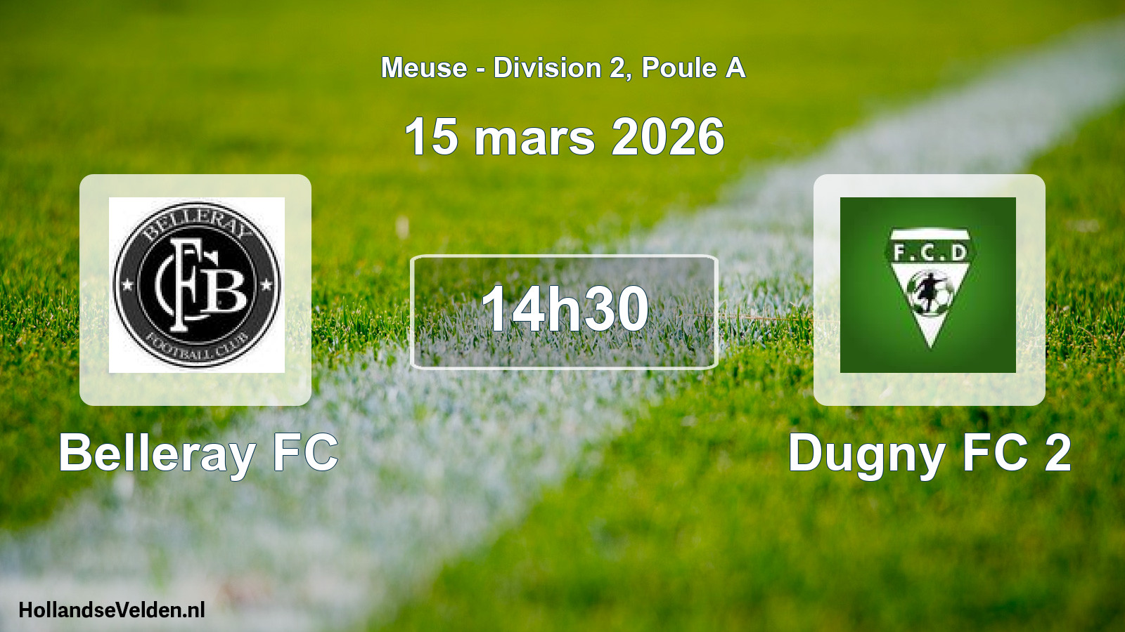 Match programmé: Belleray FC - Dugny FC 2 (15 mars 2026)