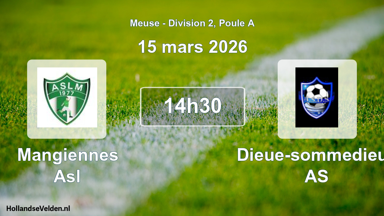 Match programmé: Mangiennes Asl - Dieue-sommedieue AS (15 mars 2026)
