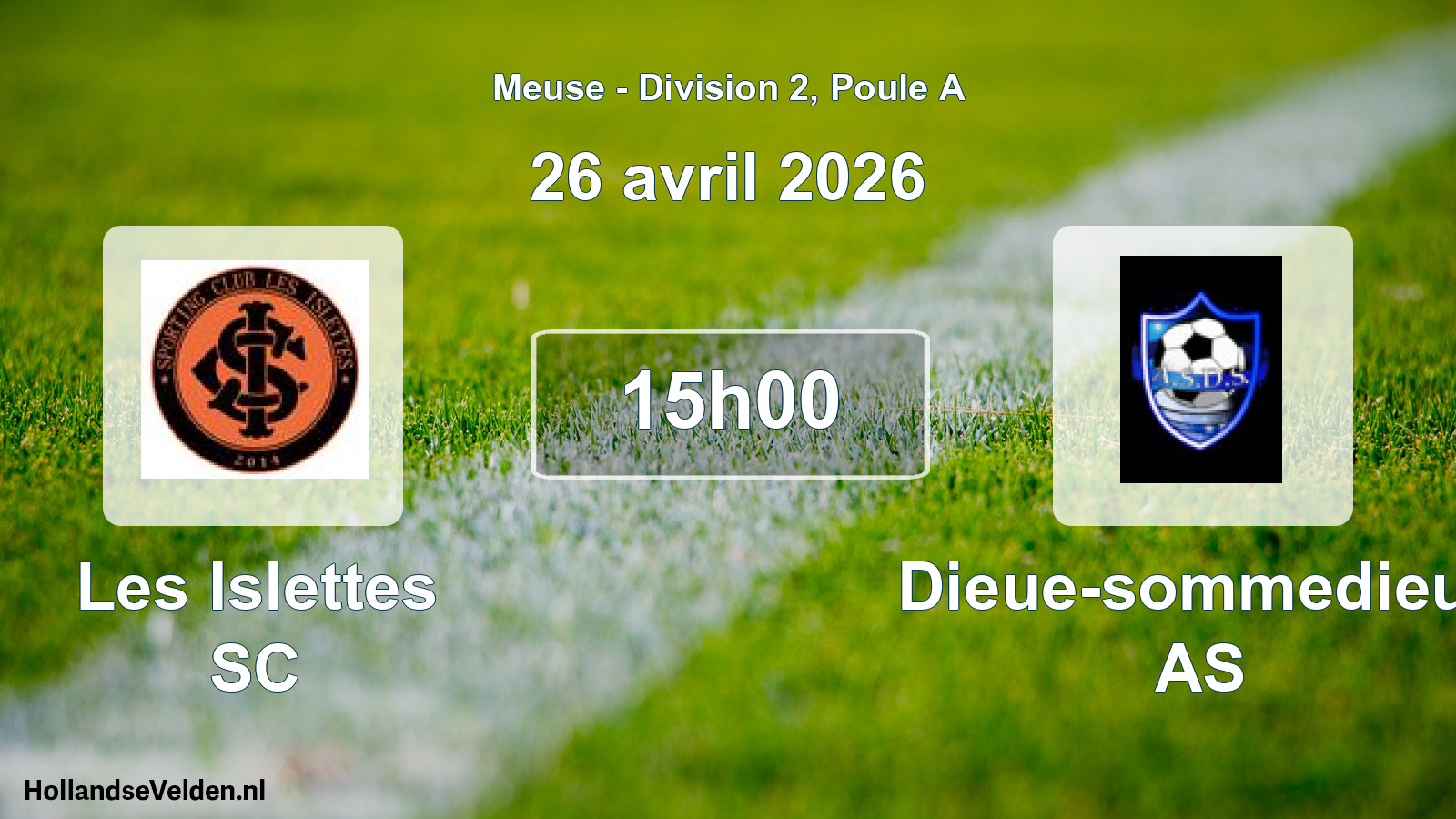 Scheduled Match: Les Islettes SC - Dieue-sommedieue AS (26 April 2026)
