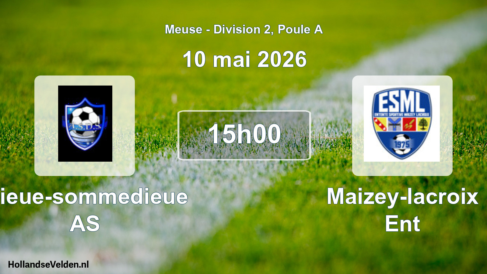 Match programmé: Dieue-sommedieue AS - Maizey-lacroix Ent (10 mai 2026)