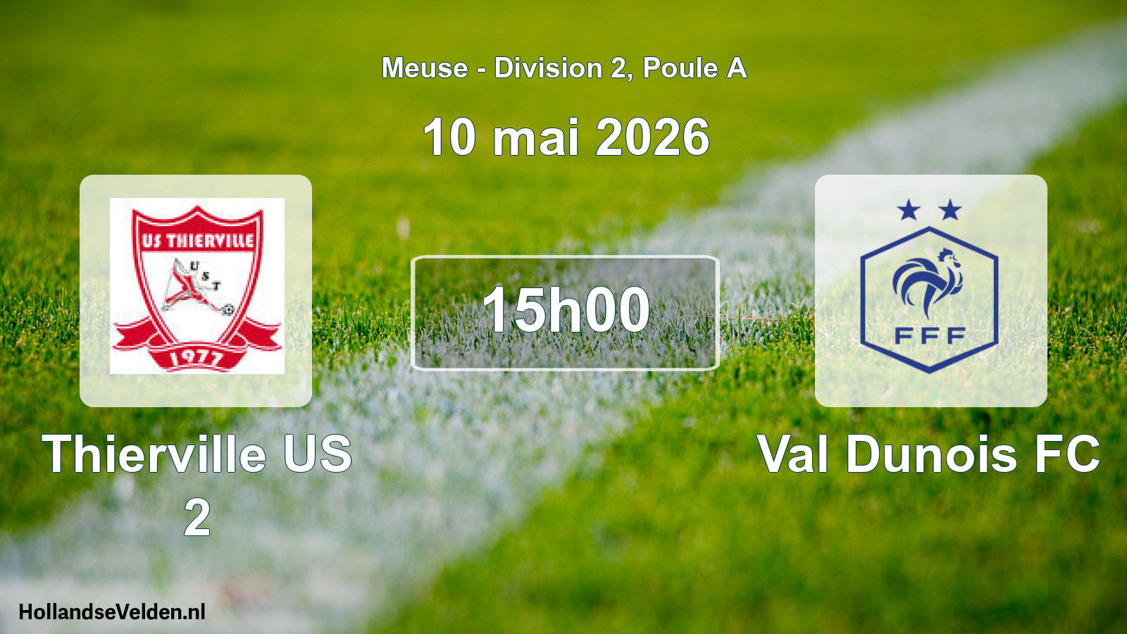 Match programmé: Thierville US 2 - Val Dunois FC (10 mai 2026)