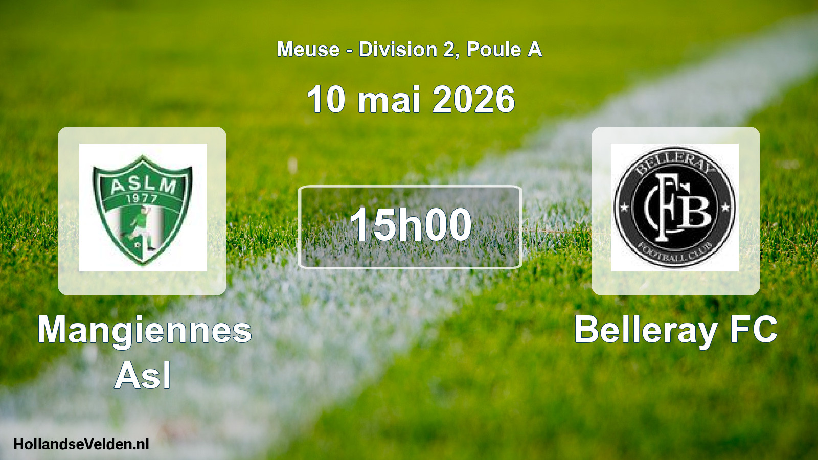 Match programmé: Mangiennes Asl - Belleray FC (10 mai 2026)