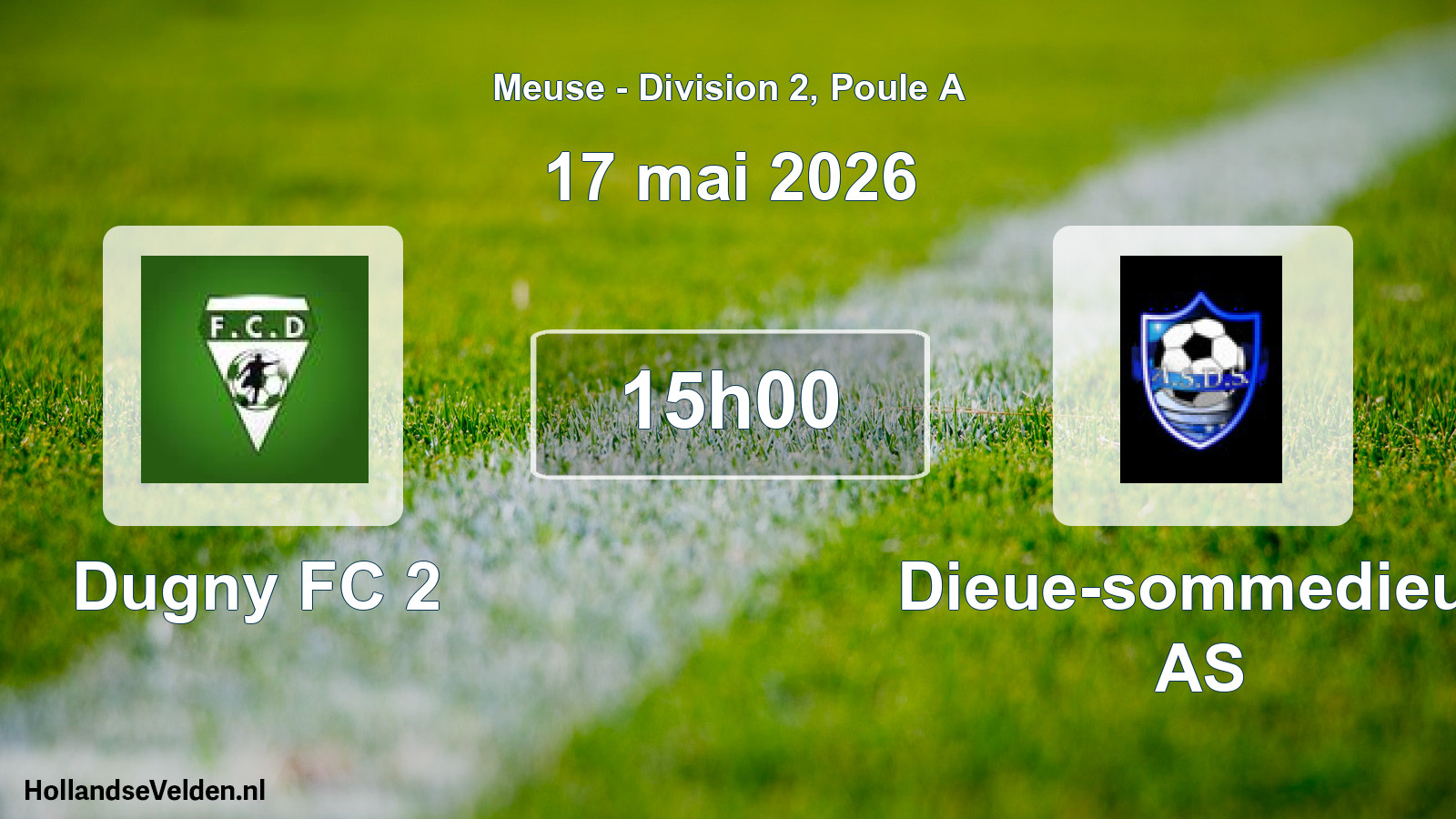 Geplande wedstrijd: Dugny FC 2 - Dieue-sommedieue AS (17 mei 2026)