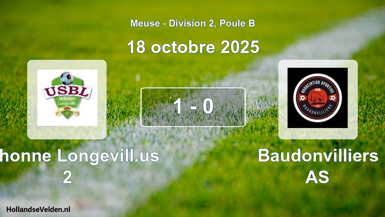 Match joué: Behonne Longevill.us 2 - Baudonvilliers AS 1 - 0 (18 octobre 2025)