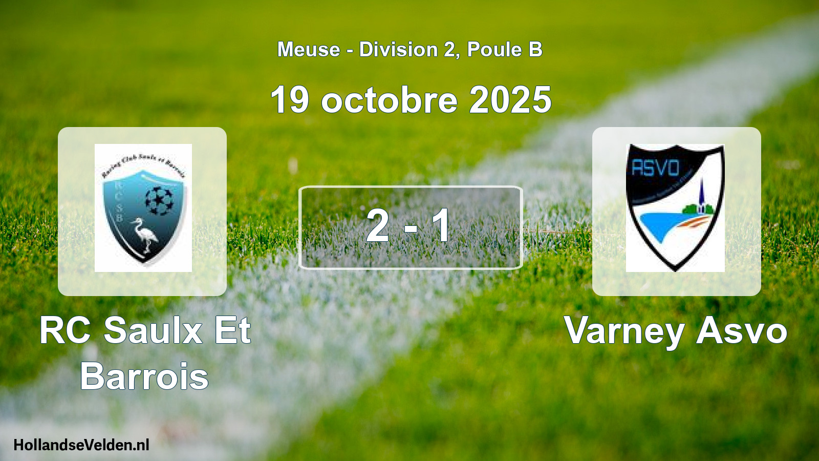 Match joué: RC Saulx Et Barrois - Varney Asvo 2 - 1 (19 octobre 2025)