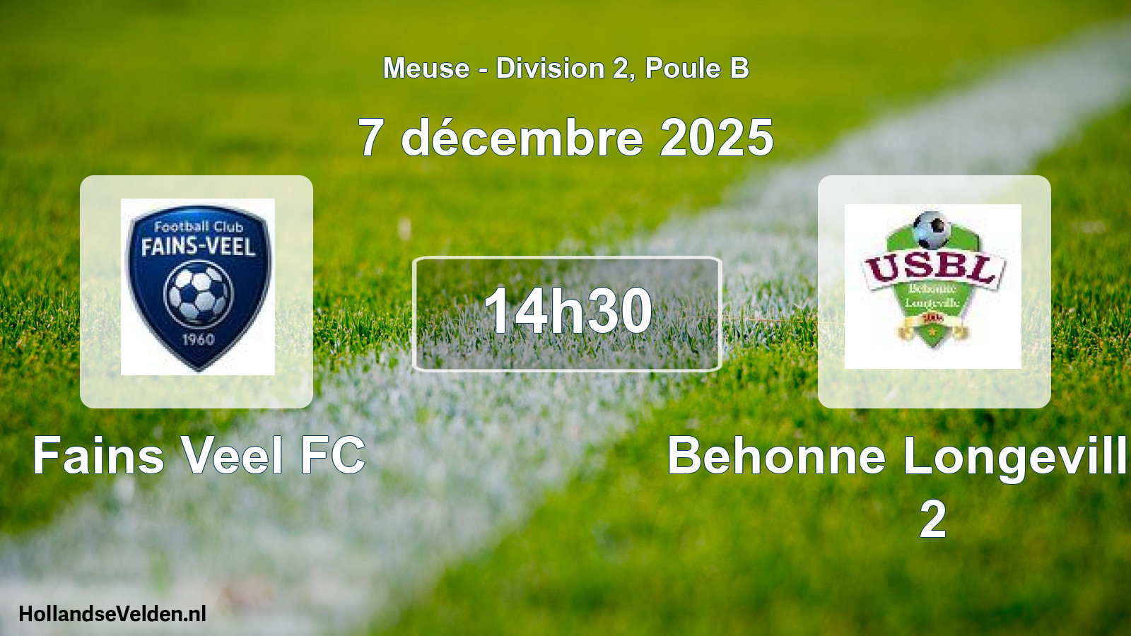 Geplande wedstrijd: Fains Veel FC - Behonne Longevill.us 2 (7 december 2025)