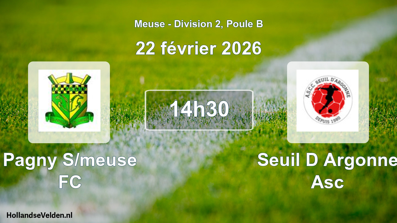 Geplande wedstrijd: Pagny S/meuse FC - Seuil D Argonne Asc (22 februari 2026)