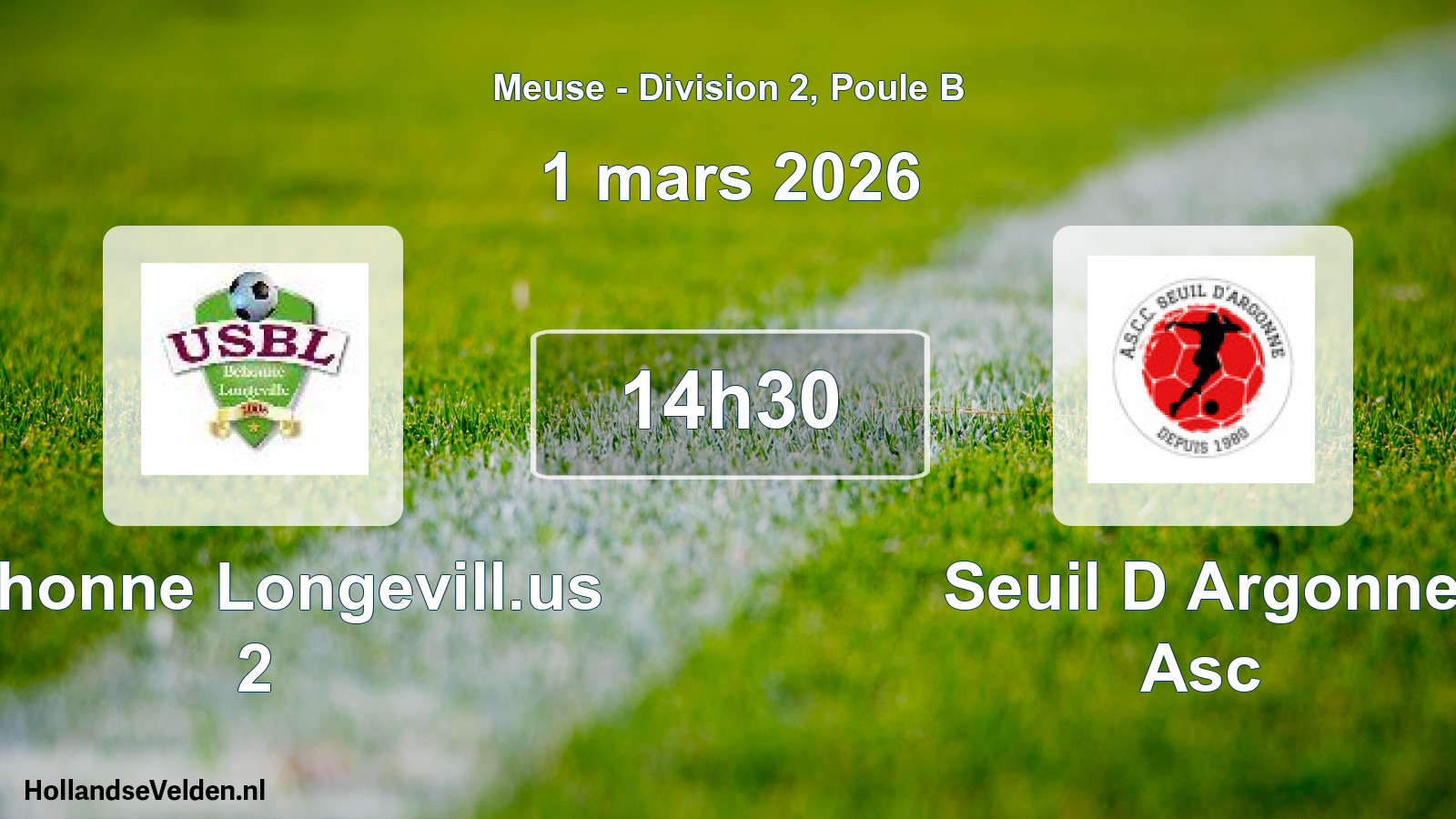 Match programmé: Behonne Longevill.us 2 - Seuil D Argonne Asc (1 mars 2026)