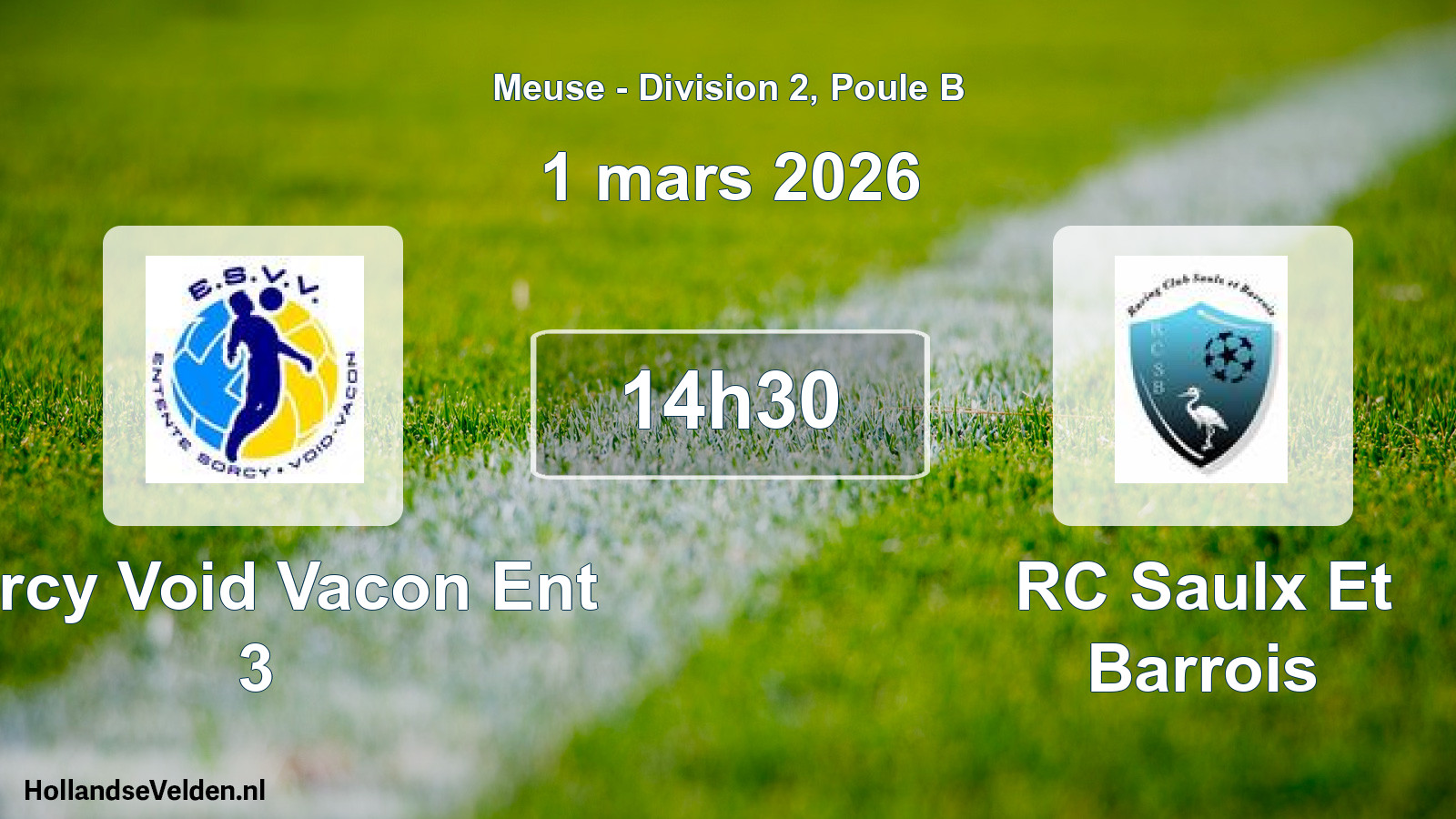 Match programmé: Sorcy Void Vacon Ent 3 - RC Saulx Et Barrois (1 mars 2026)