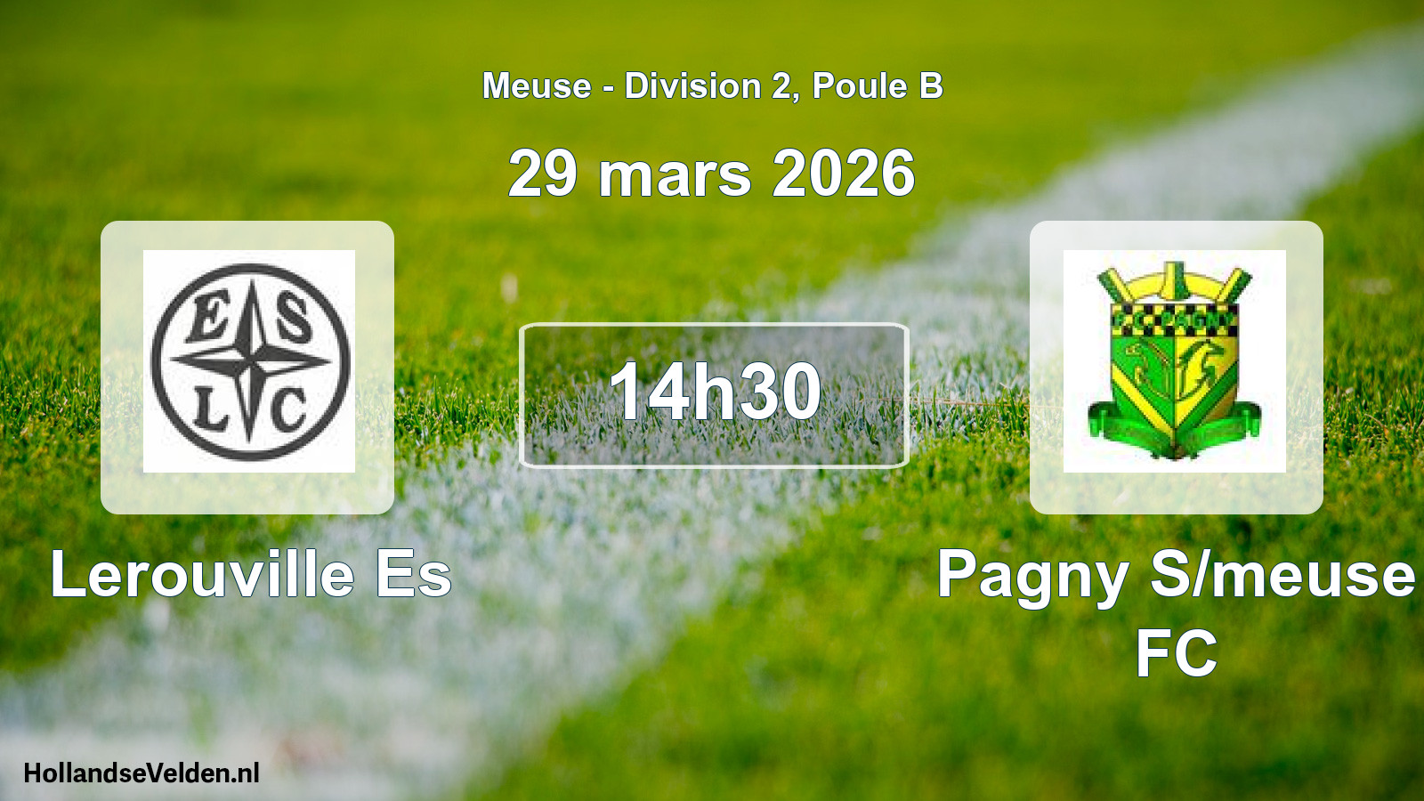 Geplande wedstrijd: Lerouville Es - Pagny S/meuse FC (29 maart 2026)