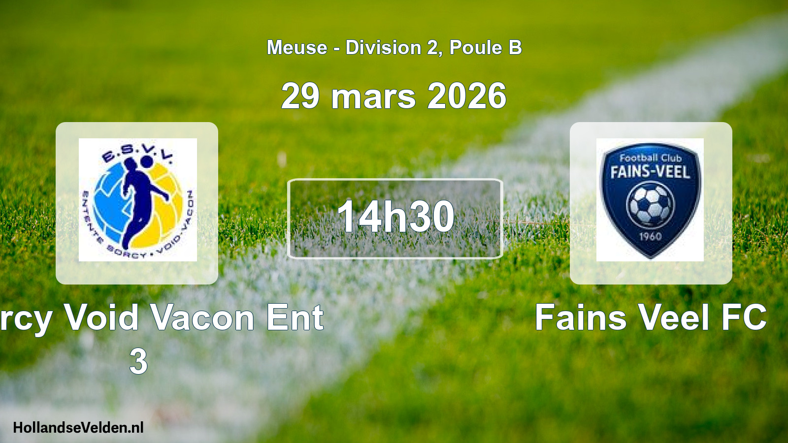 Match programmé: Sorcy Void Vacon Ent 3 - Fains Veel FC (29 mars 2026)