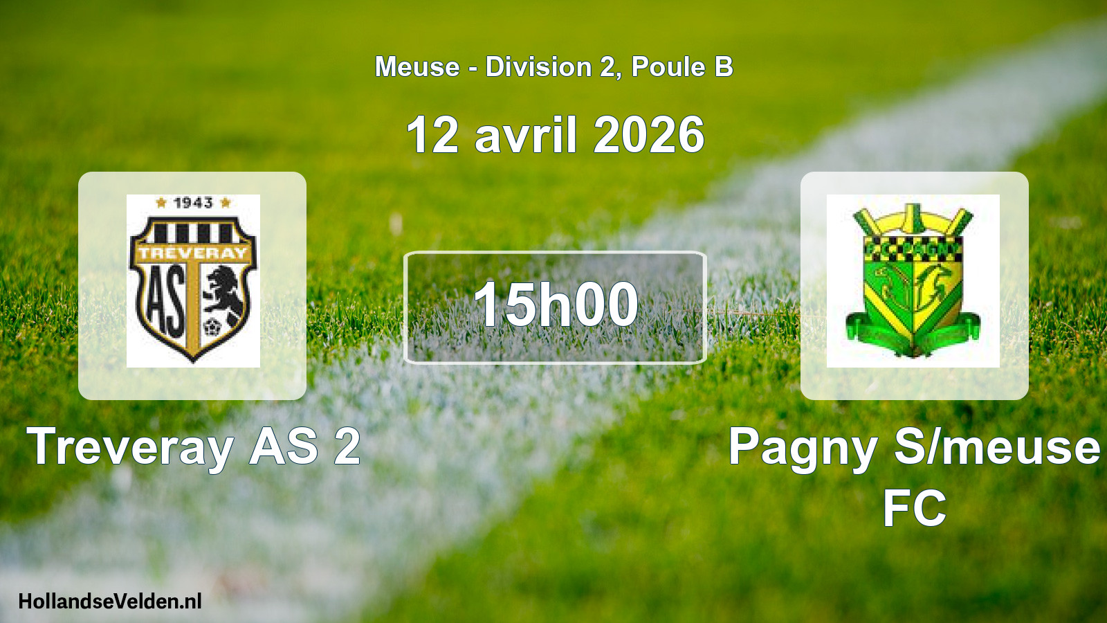 Scheduled Match: Treveray AS 2 - Pagny S/meuse FC (12 April 2026)