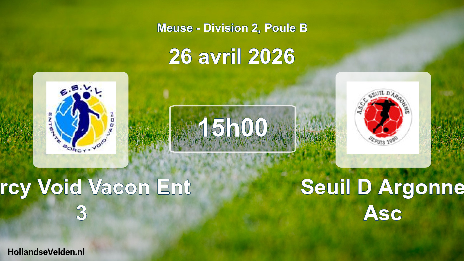Match programmé: Sorcy Void Vacon Ent 3 - Seuil D Argonne Asc (26 avril 2026)
