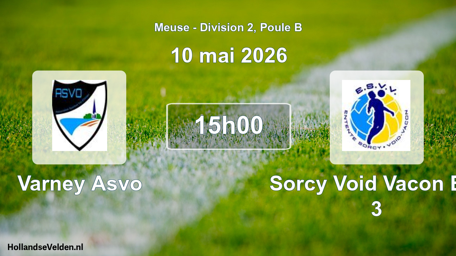 Geplande wedstrijd: Varney Asvo - Sorcy Void Vacon Ent 3 (10 mei 2026)