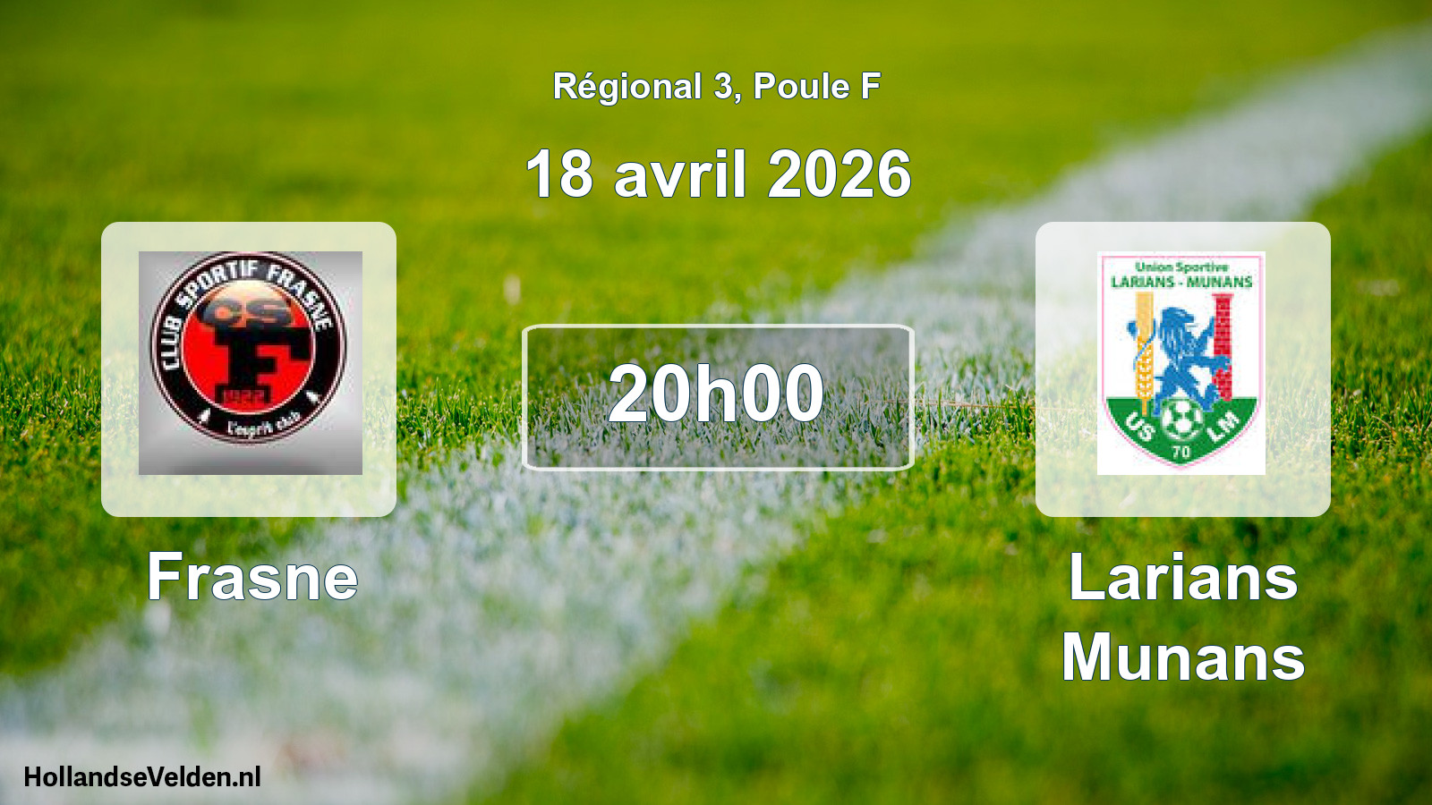 Scheduled Match: Frasne - Larians Munans (18 April 2026)