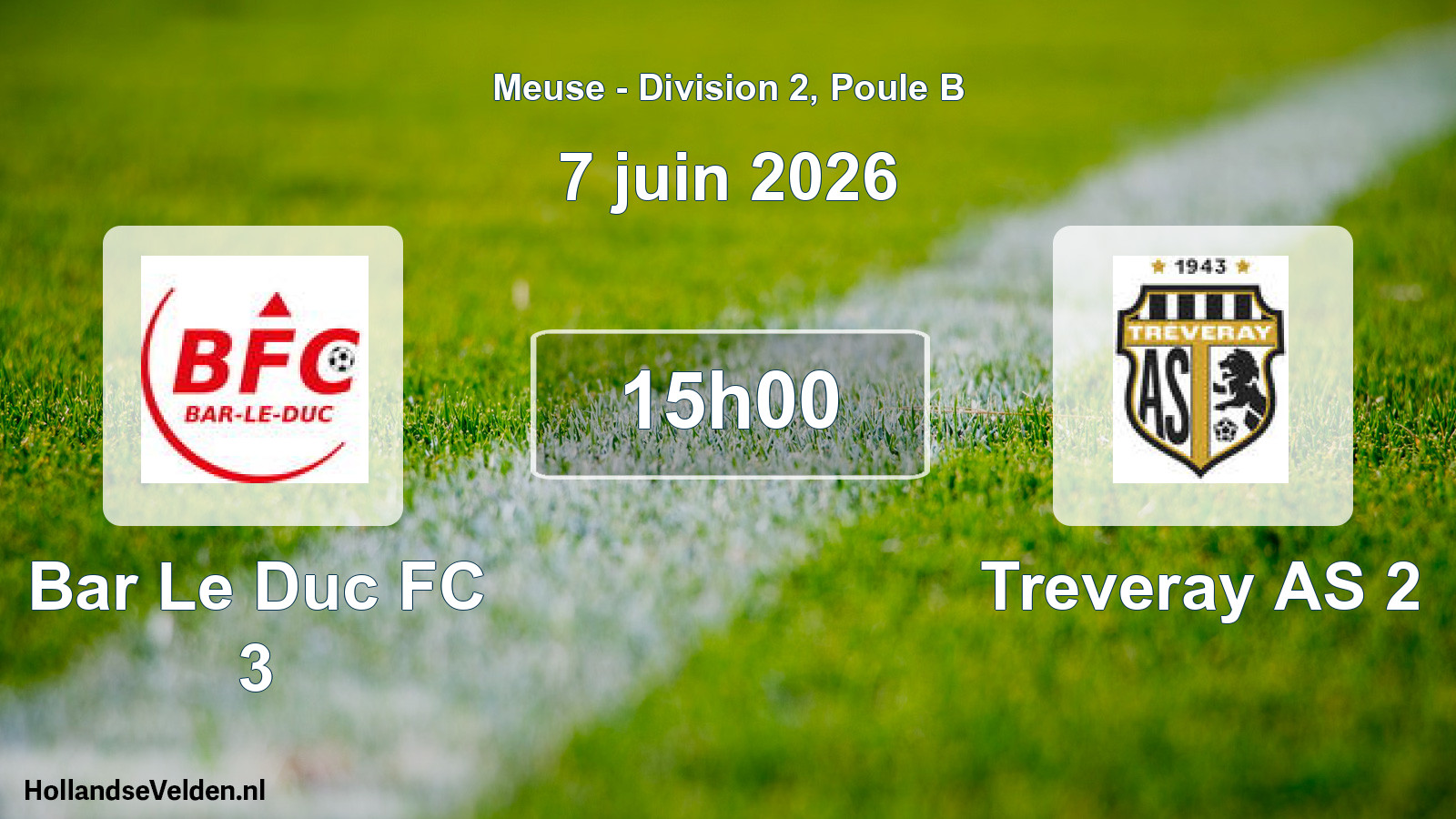 Scheduled Match: Bar Le Duc FC 3 - Treveray AS 2 (7 June 2026)