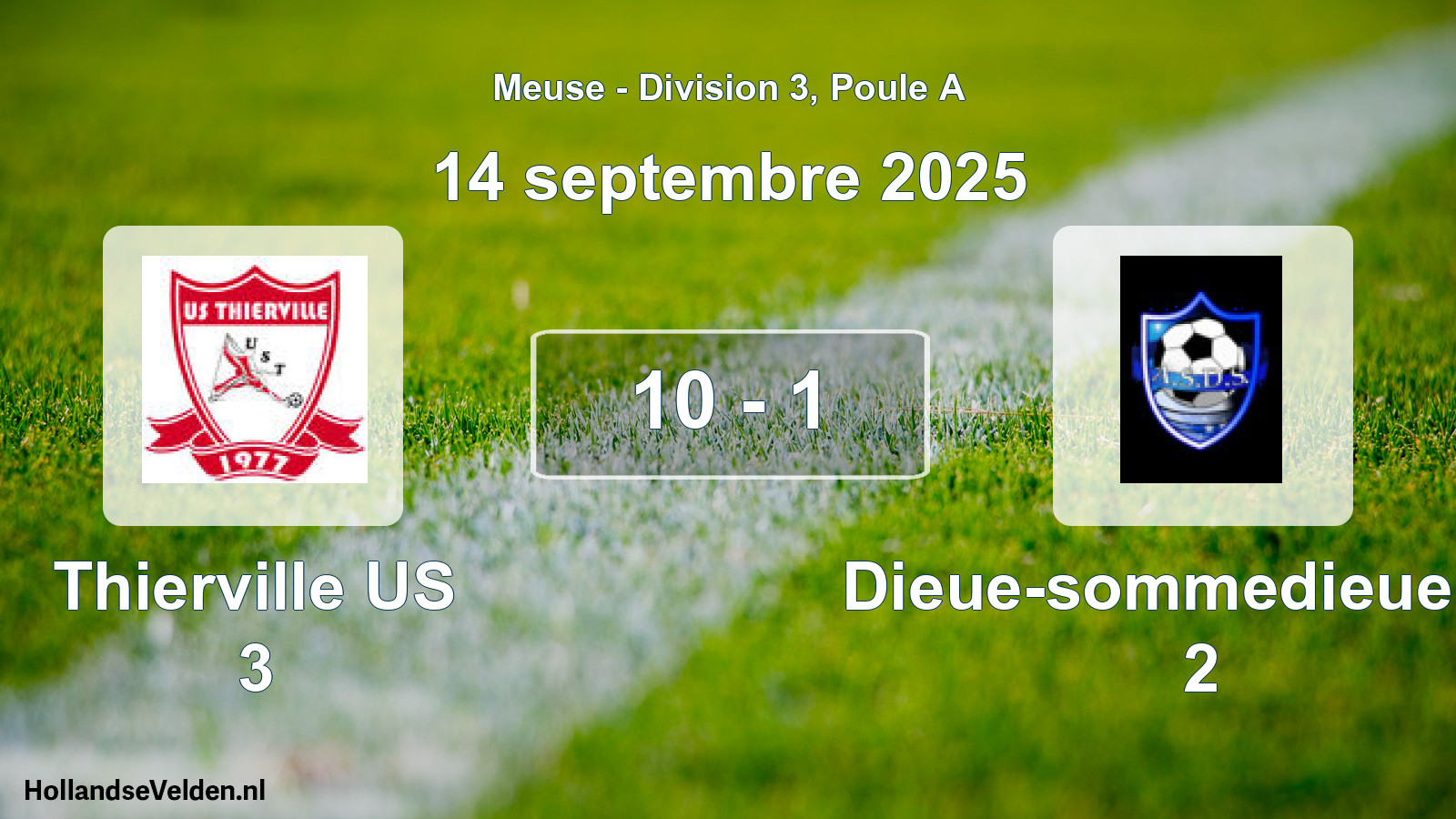 Gespeelde wedstrijd: Thierville US 3 - Dieue-sommedieue AS 2 10 - 1 (14 september 2025)