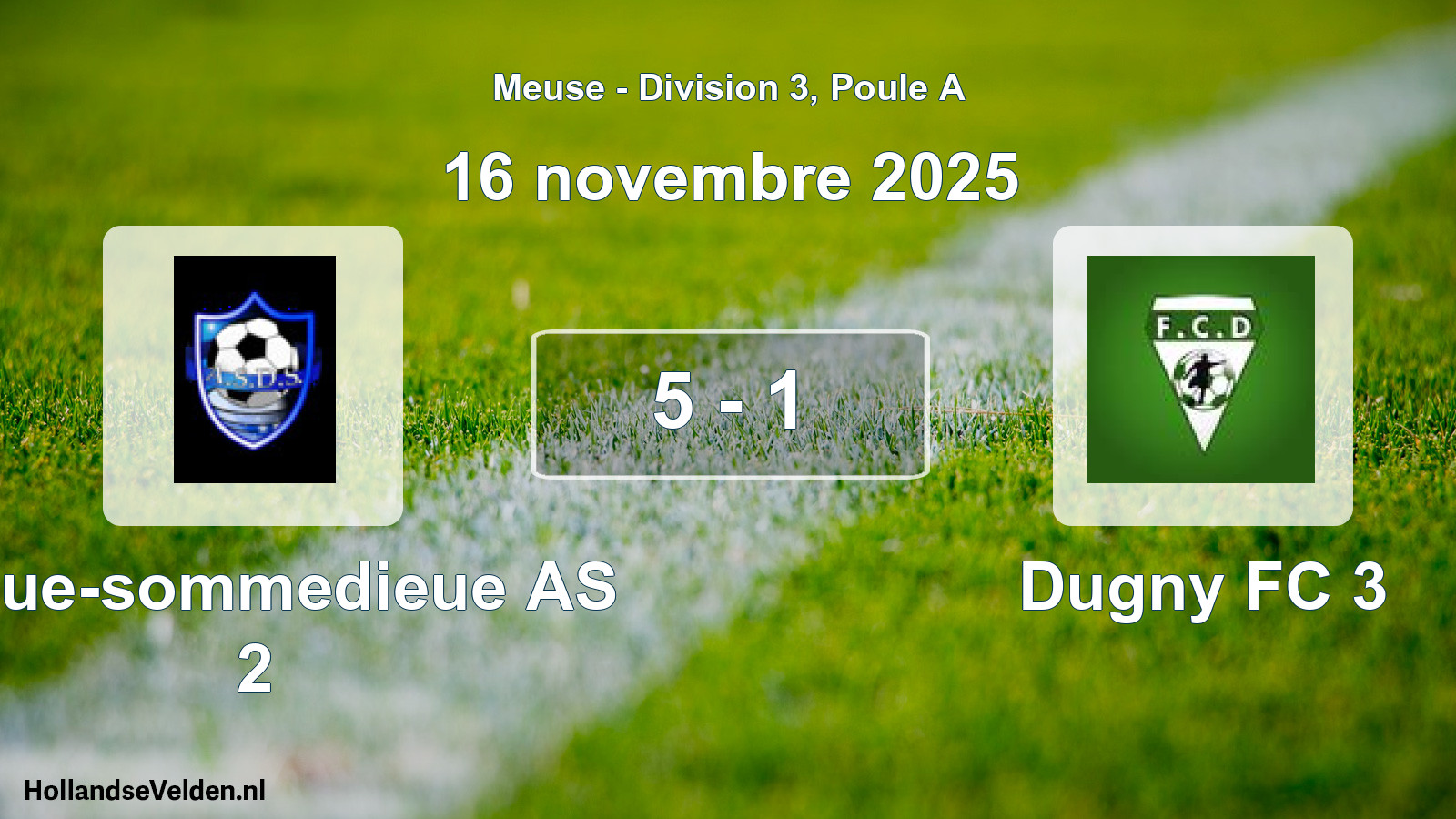 Match joué: Dieue-sommedieue AS 2 - Dugny FC 3 5 - 1 (16 novembre 2025)