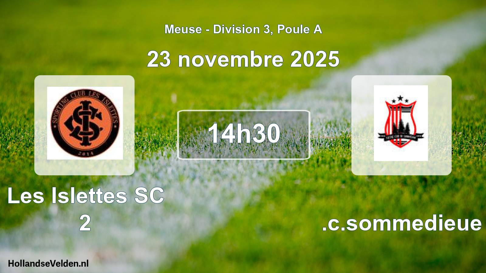 Scheduled Match: Les Islettes SC 2 - R.c.sommedieue (23 November 2025)