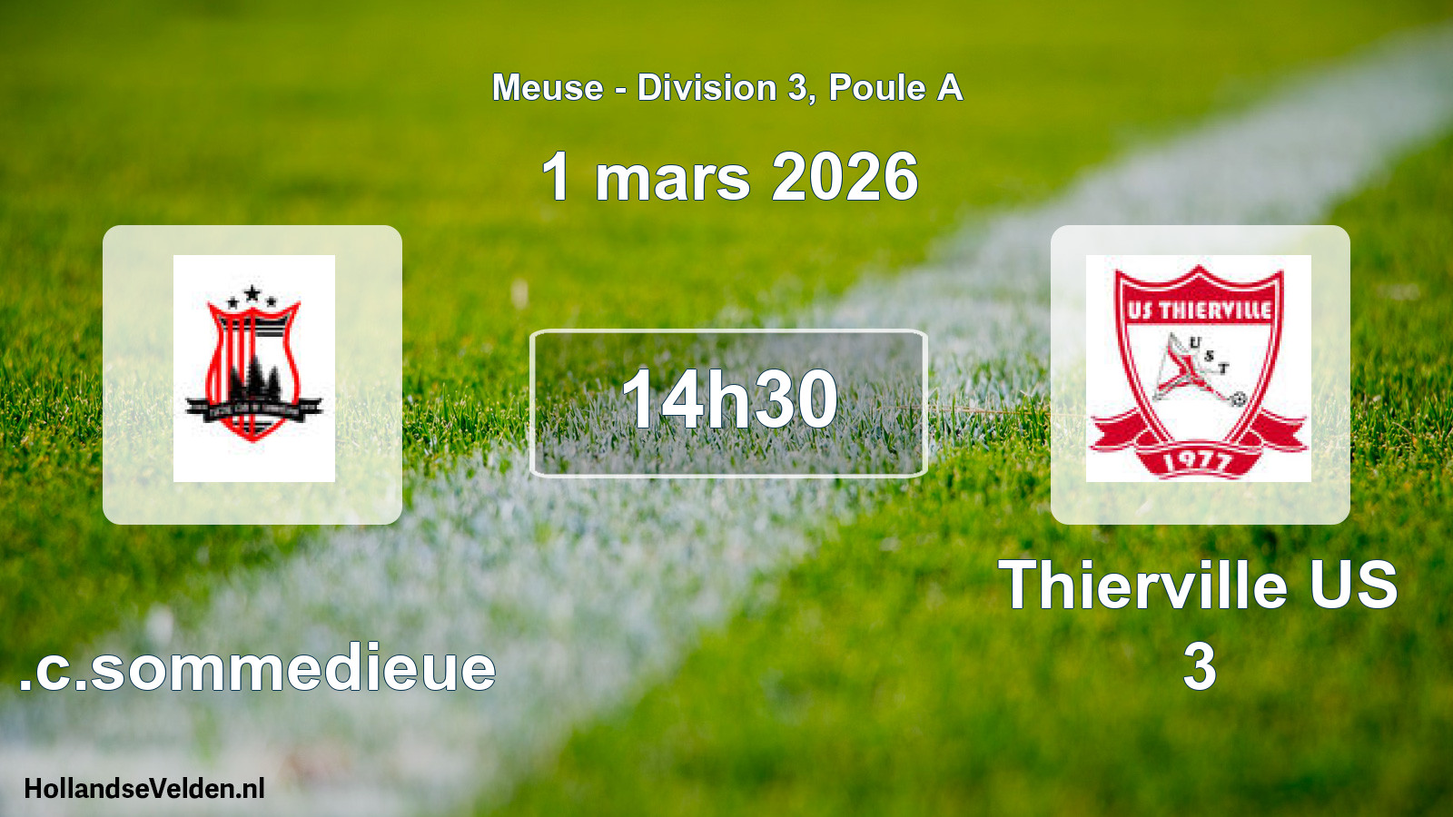 Scheduled Match: R.c.sommedieue - Thierville US 3 (1 March 2026)