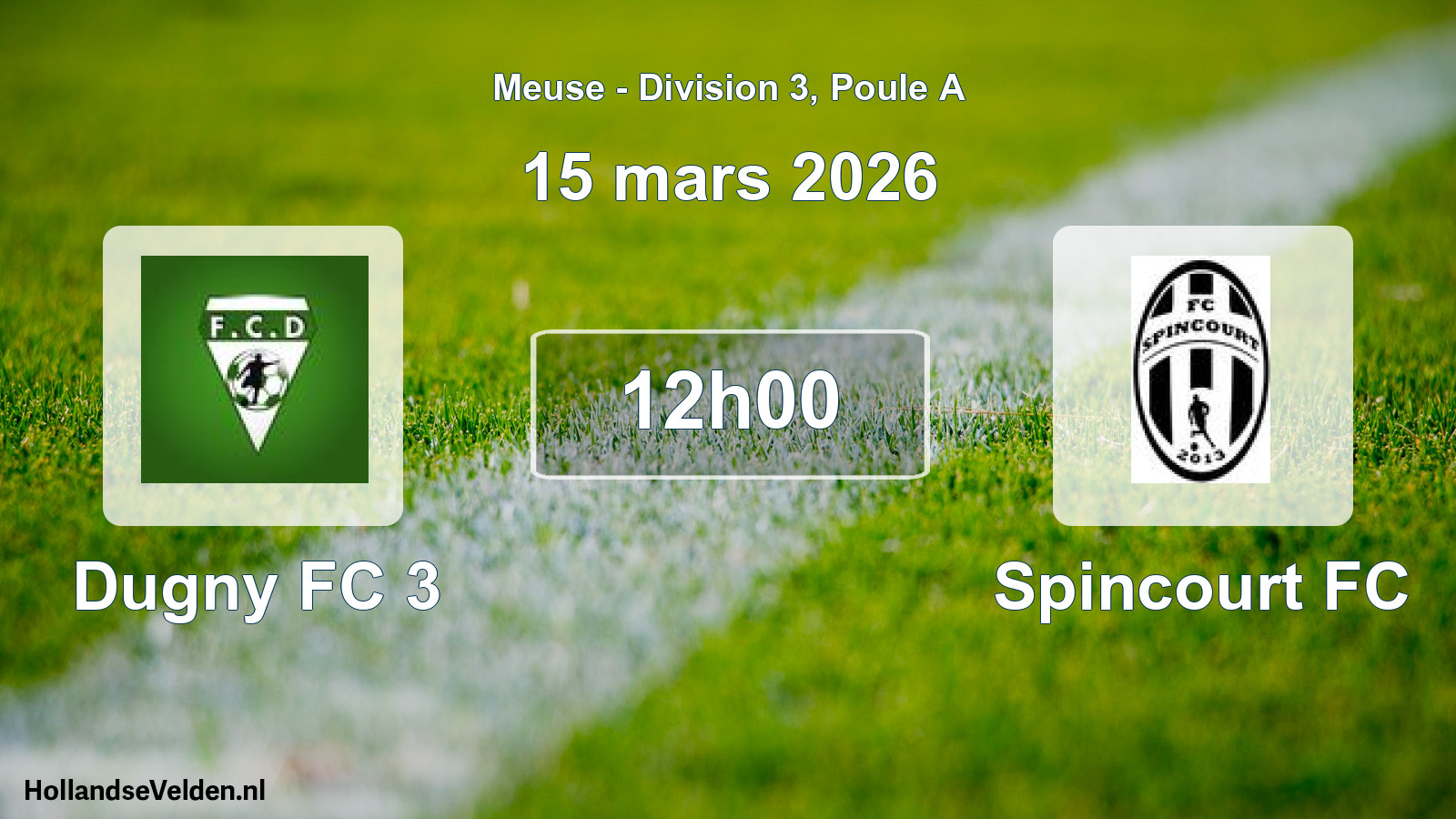 Match programmé: Dugny FC 3 - Spincourt FC (15 mars 2026)