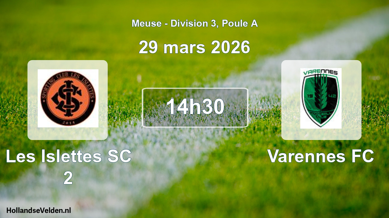 Match programmé: Les Islettes SC 2 - Varennes FC (29 mars 2026)
