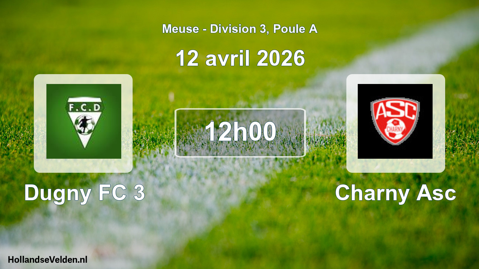 Match programmé: Dugny FC 3 - Charny Asc (12 avril 2026)