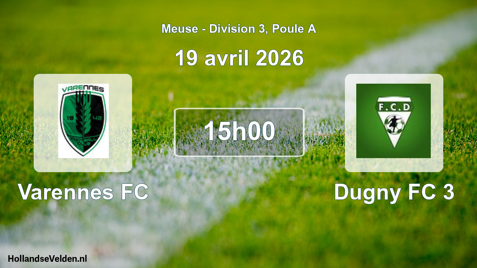 Match programmé: Varennes FC - Dugny FC 3 (19 avril 2026)