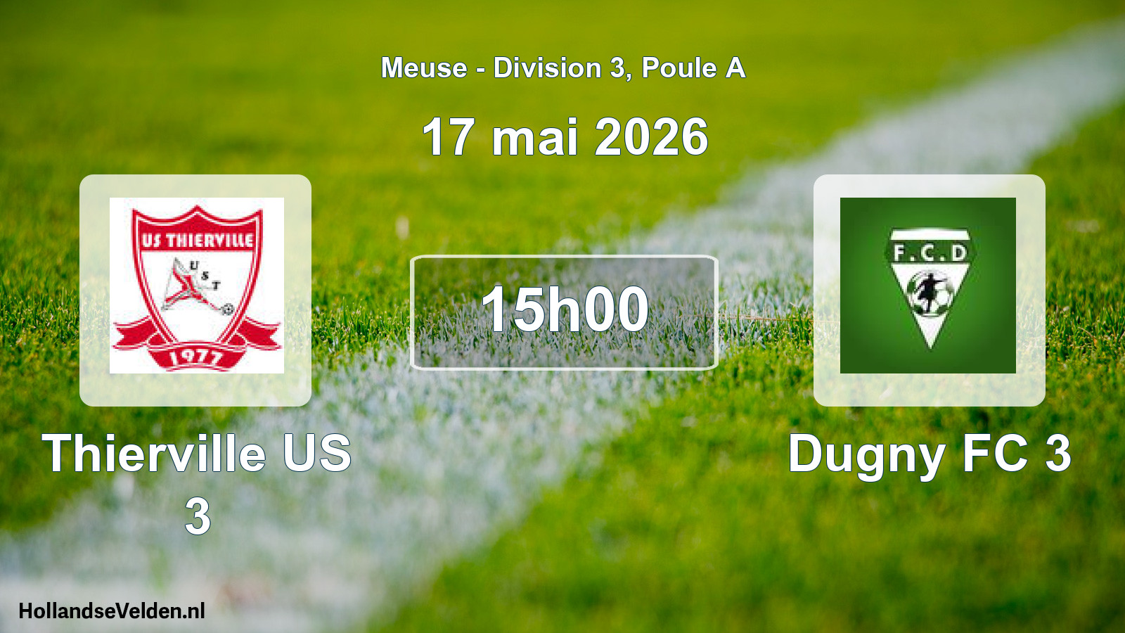 Scheduled Match: Thierville US 3 - Dugny FC 3 (17 May 2026)