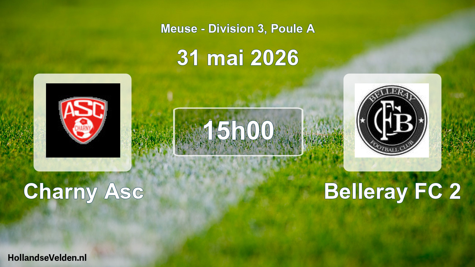 Scheduled Match: Charny Asc - Belleray FC 2 (31 May 2026)