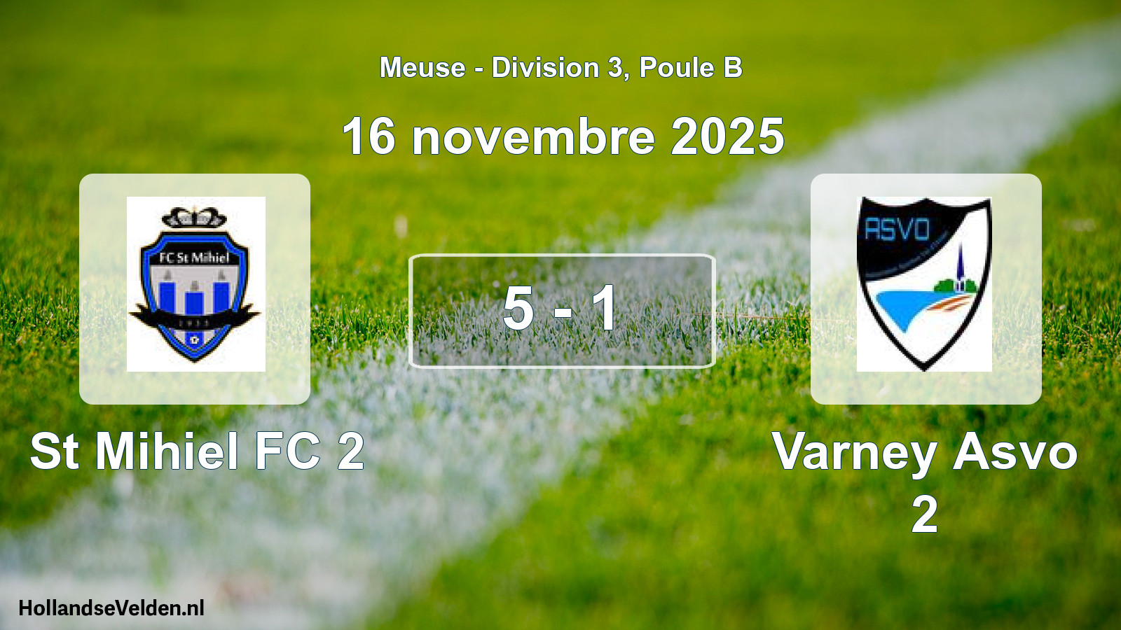 Match joué: St Mihiel FC 2 - Varney Asvo 2 5 - 1 (16 novembre 2025)