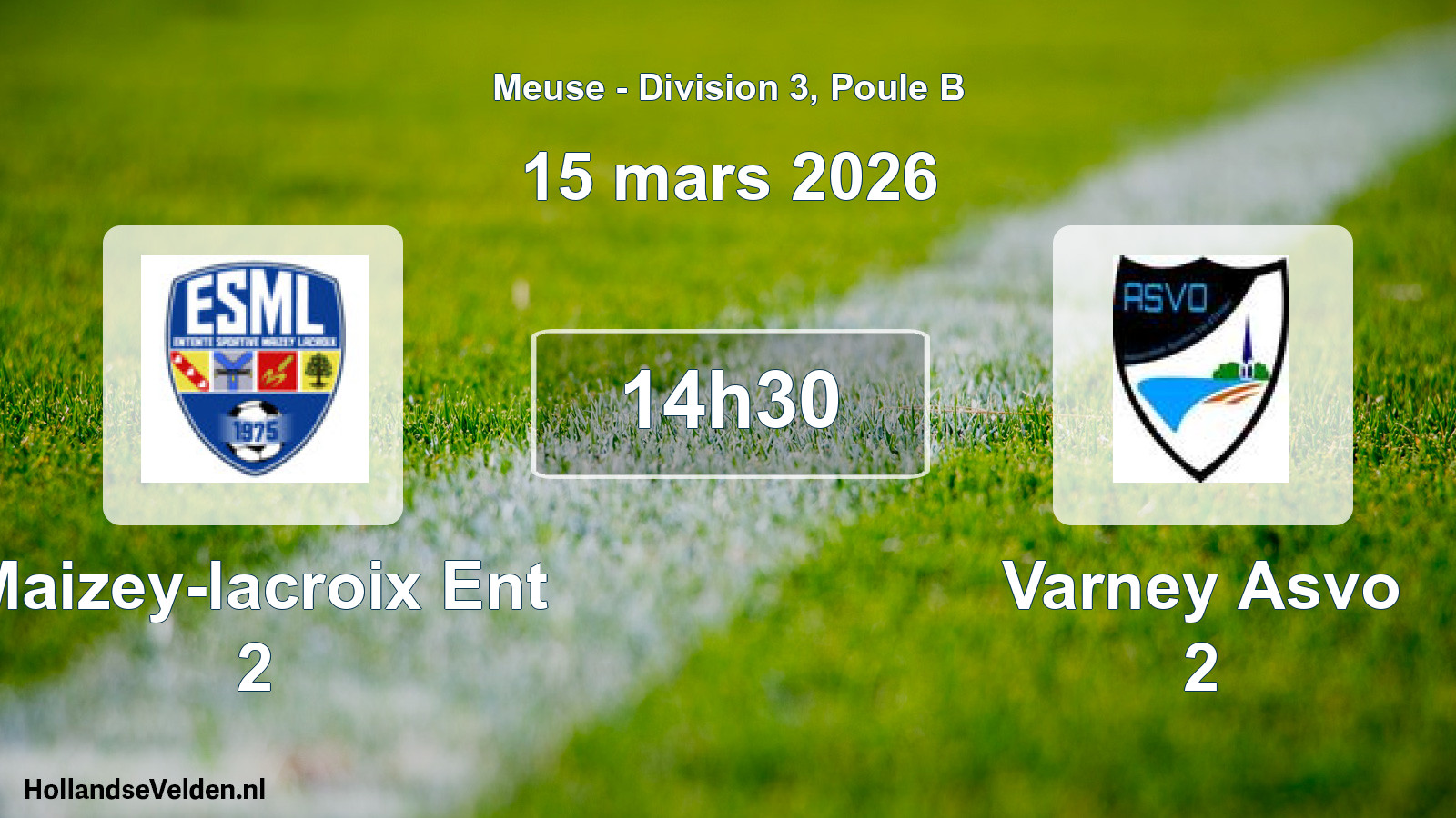Match programmé: Maizey-lacroix Ent 2 - Varney Asvo 2 (15 mars 2026)