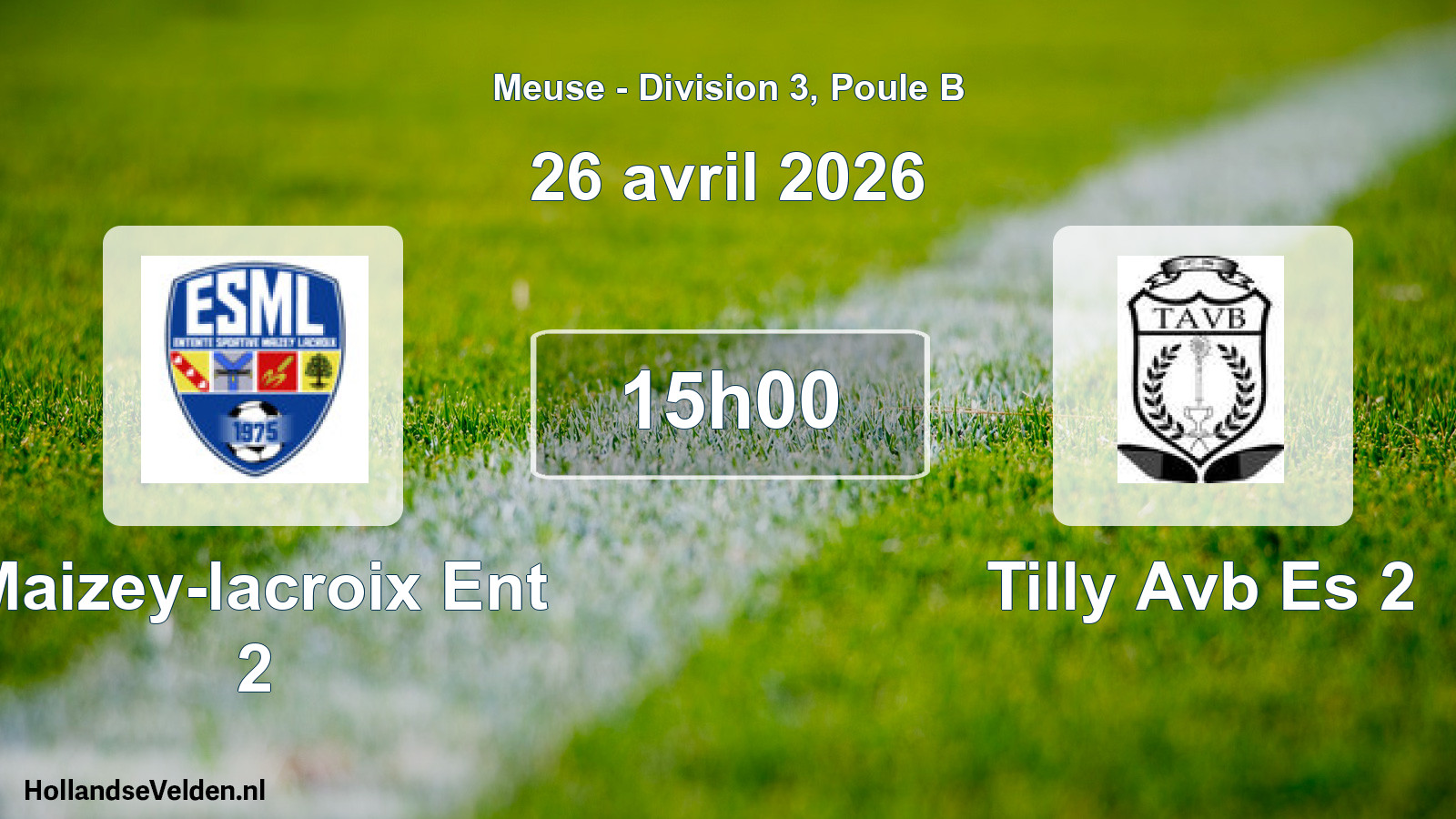 Match programmé: Maizey-lacroix Ent 2 - Tilly Avb Es 2 (26 avril 2026)