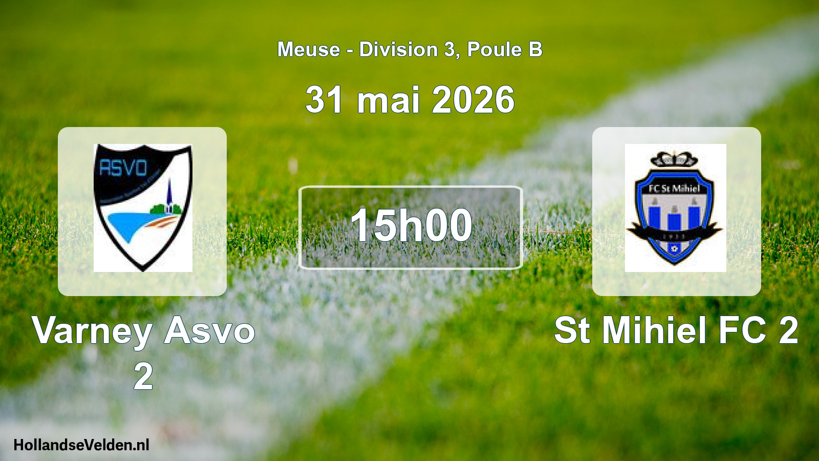 Scheduled Match: Varney Asvo 2 - St Mihiel FC 2 (31 May 2026)