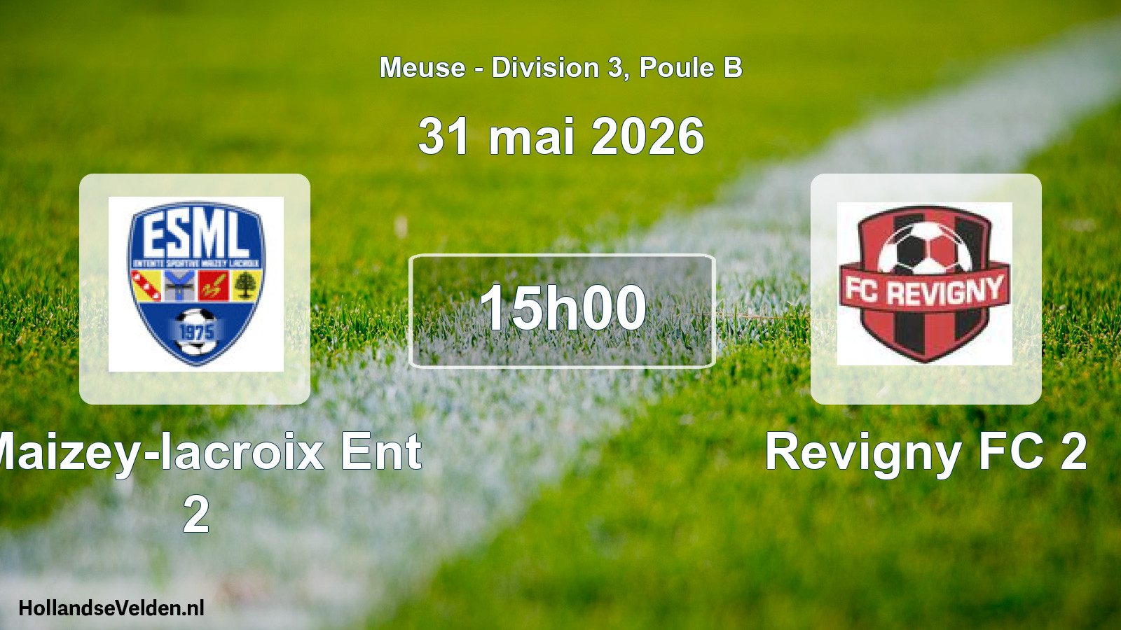 Match programmé: Maizey-lacroix Ent 2 - Revigny FC 2 (31 mai 2026)