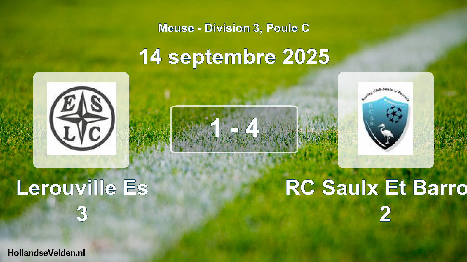 Match joué: Lerouville Es 3 - RC Saulx Et Barrois 2 1 - 4 (14 septembre 2025)