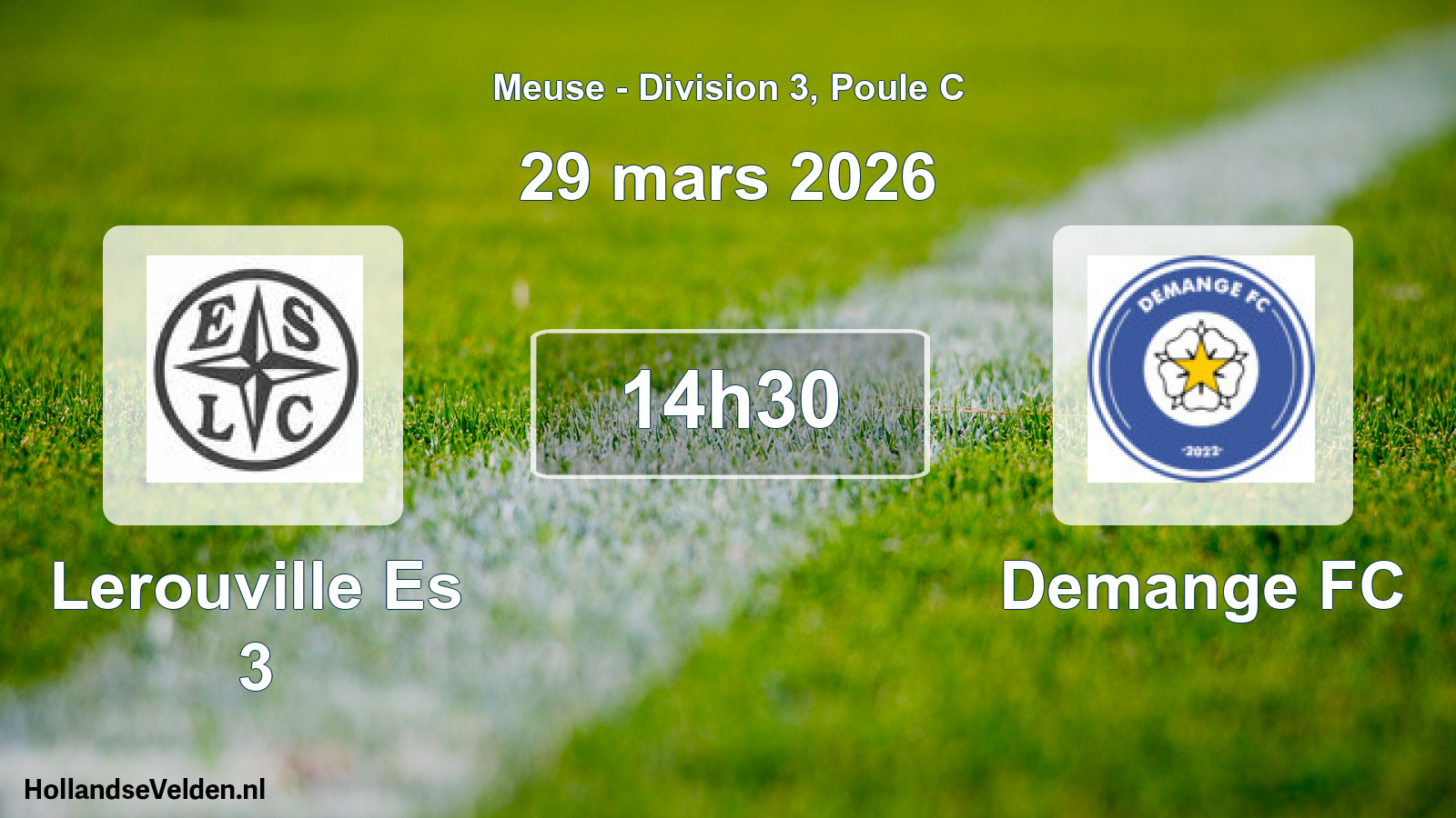 Match programmé: Lerouville Es 3 - Demange FC (29 mars 2026)