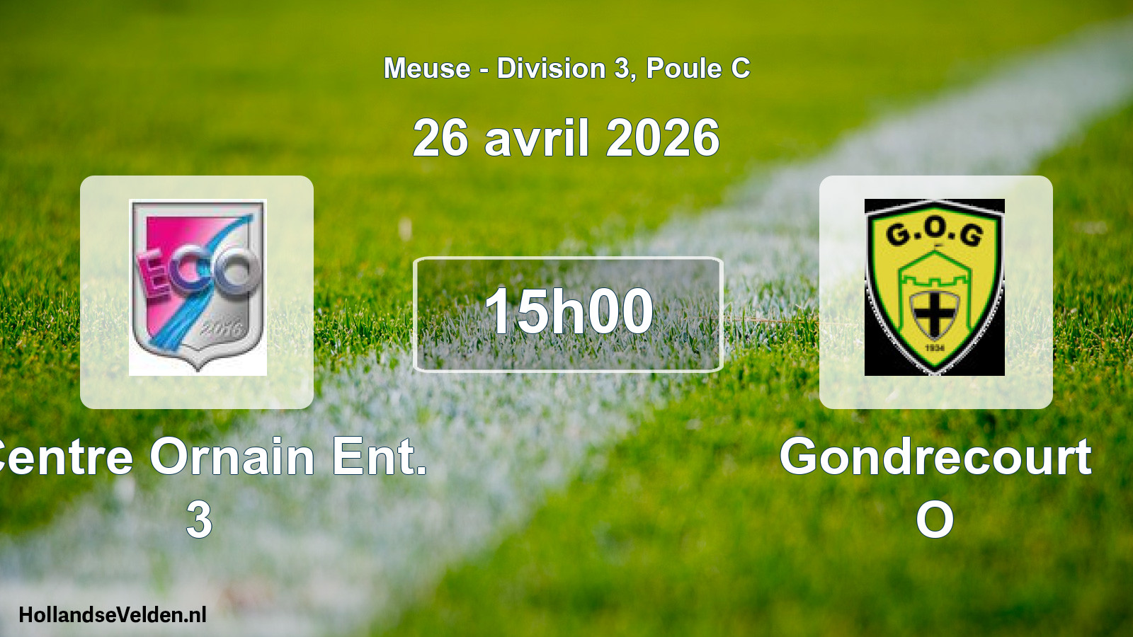 Geplande wedstrijd: Centre Ornain Ent. 3 - Gondrecourt O (26 april 2026)