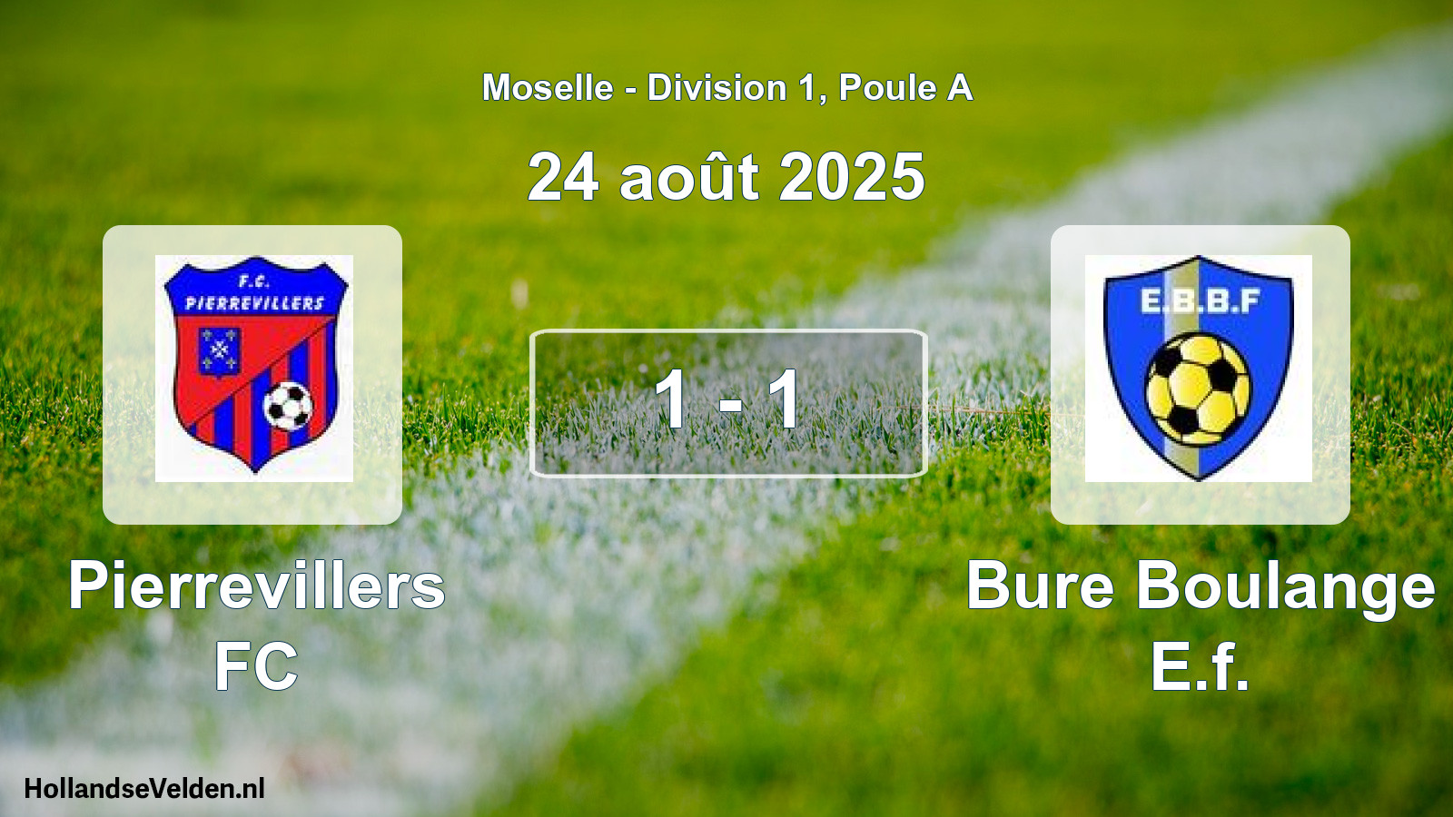 Match joué: Pierrevillers FC - Bure Boulange E.f. 1 - 1 (24 août 2025)