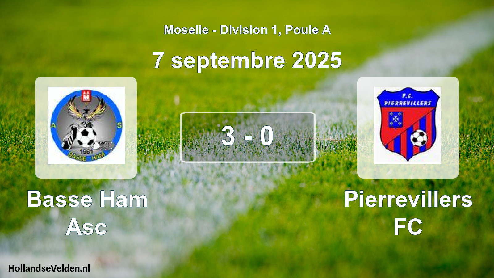 Total number of matches played: Basse Ham Asc - Pierrevillers FC 3 - 0 (7 September 2025)