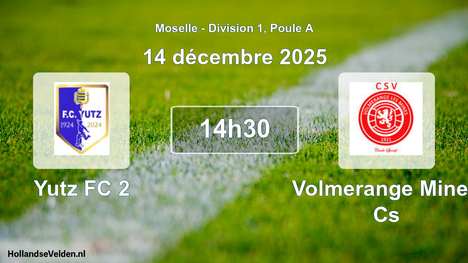 Scheduled Match: Yutz FC 2 - Volmerange Mines Cs (14 December 2025)