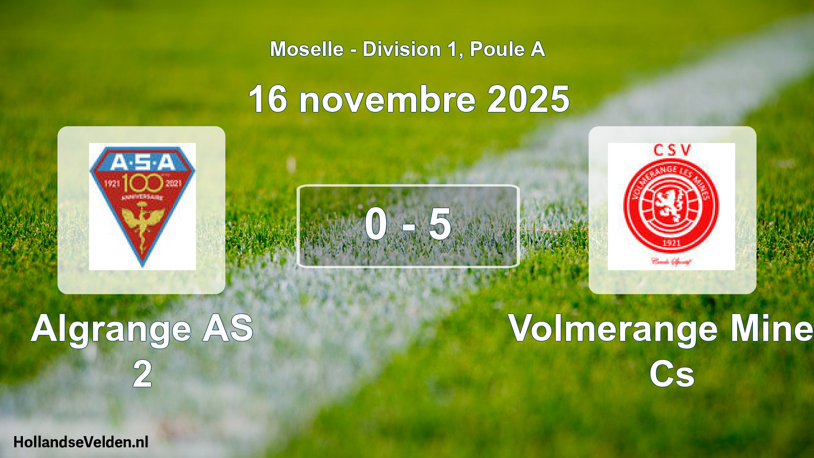 Match joué: Algrange AS 2 - Volmerange Mines Cs 0 - 5 (16 novembre 2025)