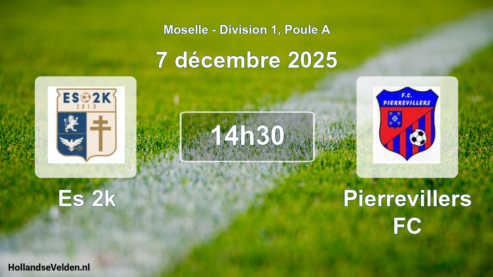 Match programmé: Es 2k - Pierrevillers FC (7 décembre 2025)