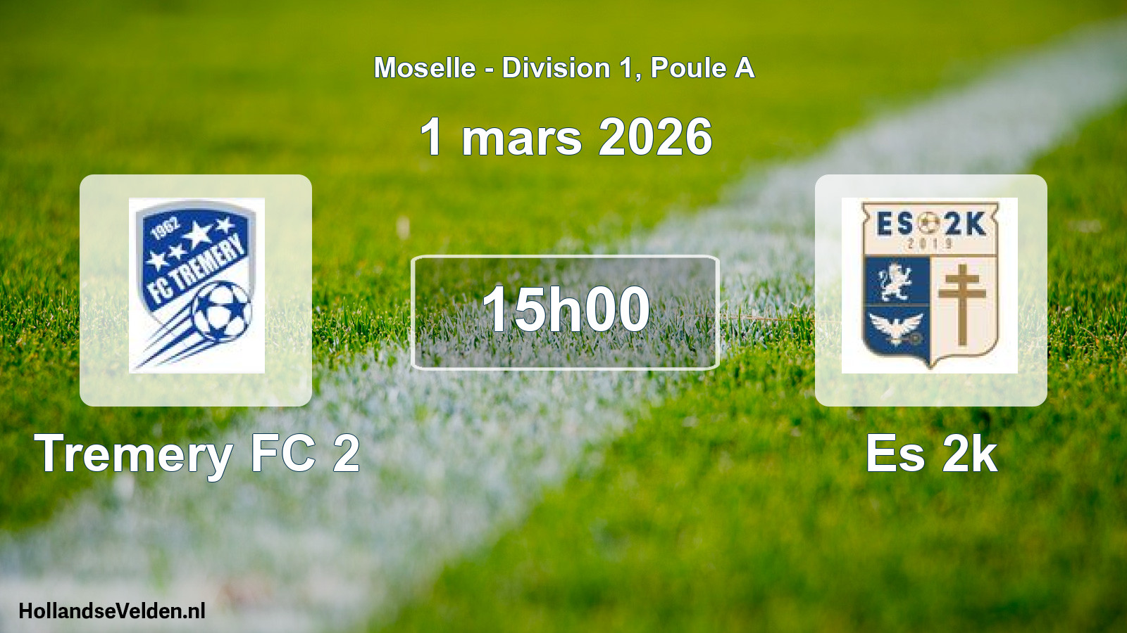 Match programmé: Tremery FC 2 - Es 2k (1 mars 2026)