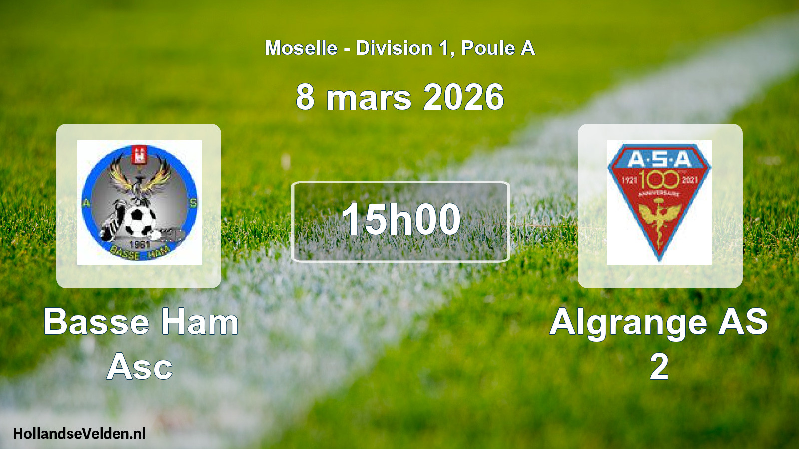 Scheduled Match: Basse Ham Asc - Algrange AS 2 (8 March 2026)
